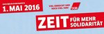 Erster Mai 2016 - Zeit für Solidarität!